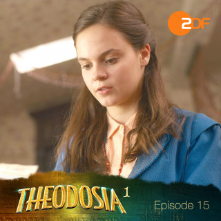 Theodosia: Episode 15: Die Krux mit der Zeit