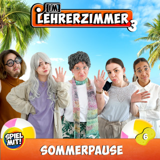 Im Lehrerzimmer, Spiel mit mir: Sommerpause