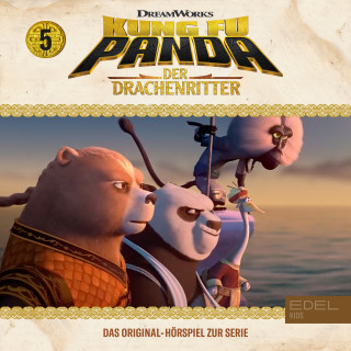 Kung Fu Panda - Der Drachenritter: Folge 5: Eine lange, langsame Bootsfahrt / Der Fall des Ritters - Teil 1+2 (Das Original-Hörspiel zur Serie)