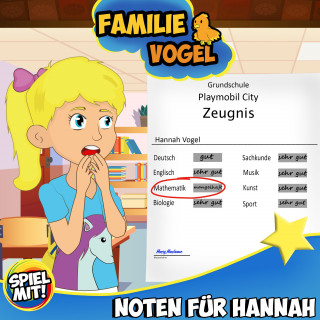 Familie Vogel, Spiel mit mir: Noten für Hannah