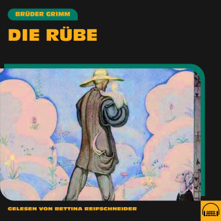 Brüder Grimm: Die Rübe