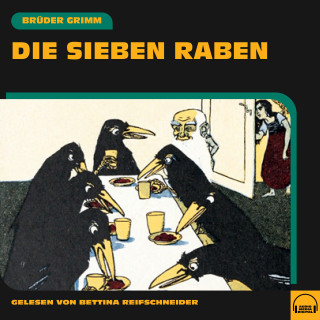 Brüder Grimm: Die sieben Raben