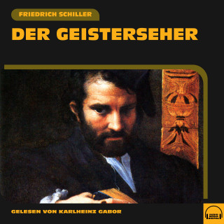 Friedrich Schiller: Der Geisterseher