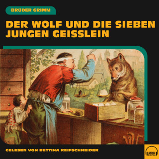 Brüder Grimm: Der Wolf und die sieben Geißlein