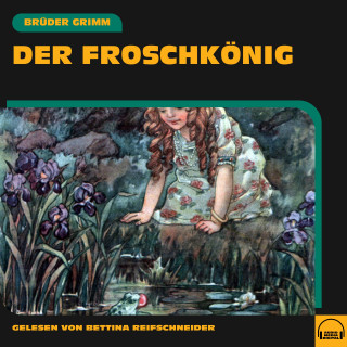 Brüder Grimm: Der Froschkönig