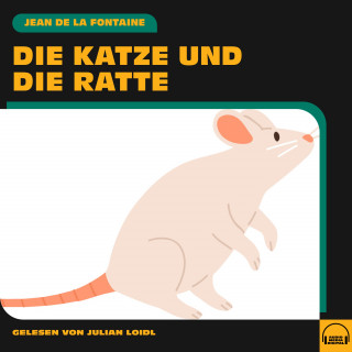 Jean de la Fontaine: Die Katze und die Ratte