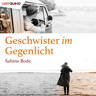 Sabine Bode: Geschwister im Gegenlicht