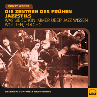 Ernst Weber: Was Sie schon immer über Jazz wissen wollten, Folge 2
