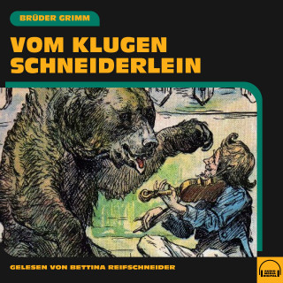 Brüder Grimm: Vom klugen Schneiderlein