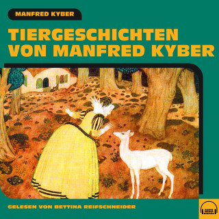 Manfred Kyber: Tiergeschichten von Manfred Kyber