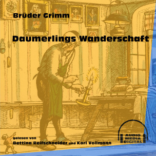 Brüder Grimm: Daumerlings Wanderschaft
