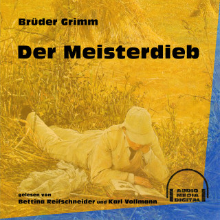 Brüder Grimm: Der Meisterdieb