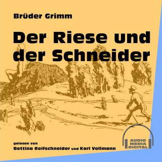 Brüder Grimm: Der Riese und der Schneider