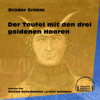 Brüder Grimm: Der Teufel mit den drei goldenen Haaren