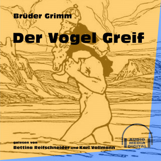 Brüder Grimm: Der Vogel Greif