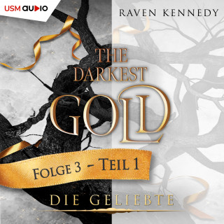 Raven Kennedy: The Darkest Gold 3