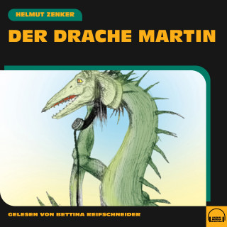 Helmut Zenker: Der Drache Martin