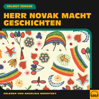 Helmut Zenker: Herr Novak macht Geschichten