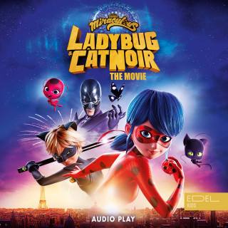 Miraculous: Miraculous: Ladybug & Cat Noir, the Movie - Audio Play