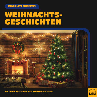 Charles Dickens: Weihnachtsgeschichten