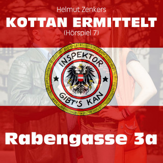 Kottan ermittelt: Kottan ermittelt: Rabengasse 3a (Hörspiel 7)