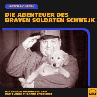 Jaroslav Hašek: Die Abenteuer des braven Soldaten Schwejk