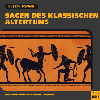 Gustav Schwab: Sagen des klassischen Altertums