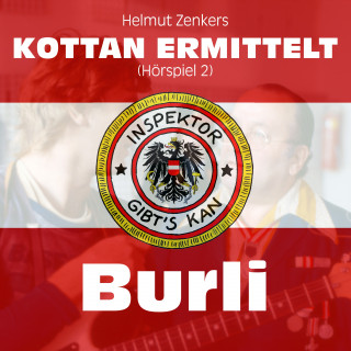 Kottan ermittelt: Kottan ermittelt: Burli (Hörspiel 2)