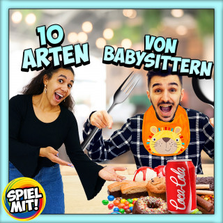 Spiel mit mir: 10 Arten von Babysittern