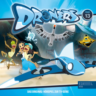 Droners: Folge 13: Das große Finale - Teil 1+2 (Das Original Hörspiel zur TV-Serie)