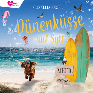 Cornelia Engel, heartroom: Dünenküsse auf Sylt - Meerverliebt 2