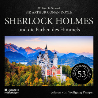 Sherlock Holmes, Sir Arthur Conan Doyle: Sherlock Holmes und die Farben des Himmels (Die neuen Abenteuer, Folge 53)