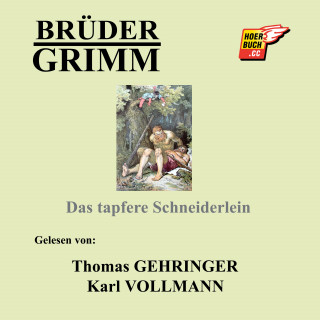 Brüder Grimm: Das tapfere Schneiderlein