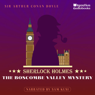 Sherlock Holmes, Sir Arthur Conan Doyle: The Boscombe Valley Mystery