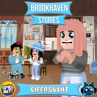 Brookhaven Stories, Spiel mit mir: Eifersucht
