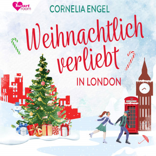 Cornelia Engel, heartroom: Weihnachtlich verliebt in London