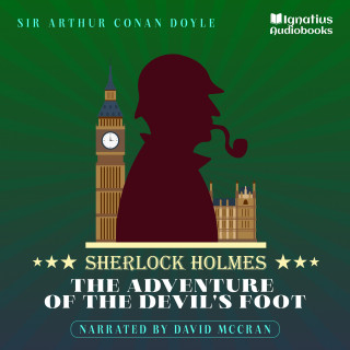 Sherlock Holmes: The Adventure of the Devil's Foot