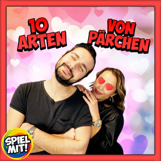 Spiel mit mir: 10 Arten von Pärchen