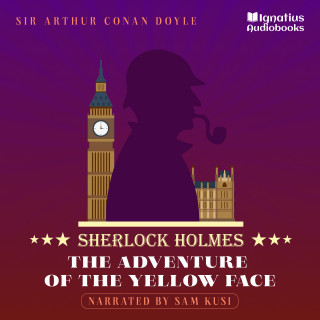 Sherlock Holmes, Sir Arthur Conan Doyle: The Adventure of the Yellow Face