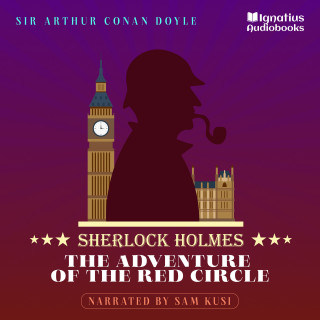 Sherlock Holmes, Sir Arthur Conan Doyle: The Adventure of the Red Circle