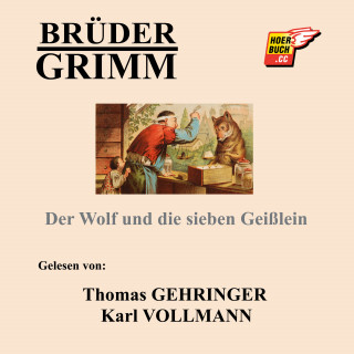 Brüder Grimm: Der Wolf und die sieben Geißlein