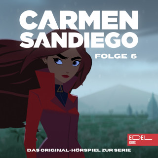 Carmen Sandiego: Folge 5: Operation: Die heißen Steine von Rio - Teil 1+2 (Das Original-Hörspiel zur Serie)