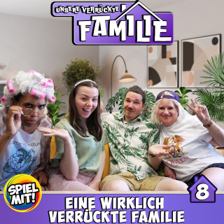 Spiel mit mir: Eine wirklich verrückte Familie