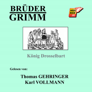 Brüder Grimm: König Drosselbart