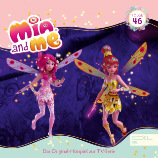 Mia and me: Folge 46: Die Wahrheit im Spiegel / Die fliederfarbene Grotte (Das Original-Hörspiel zur TV-Serie)