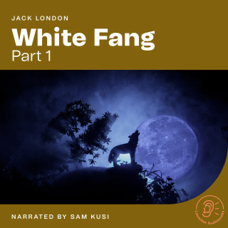Jack London: White Fang (Part 1)