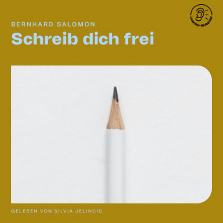 Bernhard Salomon: Schreib dich frei