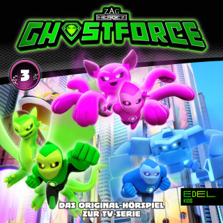 Ghostforce: Folge 3 (Das Original-Hörspiel zur TV-Serie)