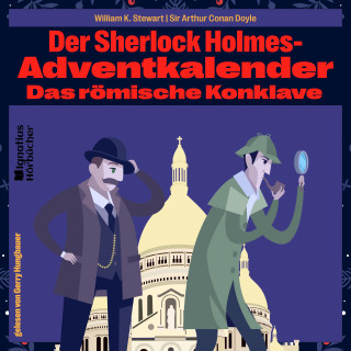 Sherlock Holmes, Sir Arthur Conan Doyle: Das römische Konklave