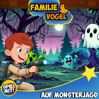 Familie Vogel, Spiel mit mir: Familie Vogel auf Monsterjagd